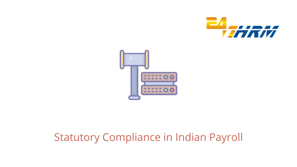 Statutory Compliance in Indian Payroll