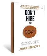 Don’t Hire the Best